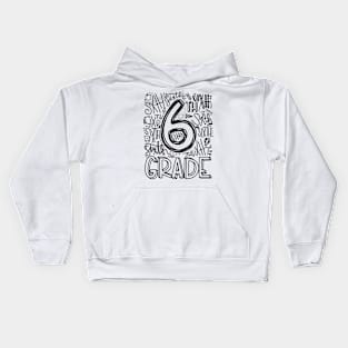 6th Sixth Grade Typography Kids Hoodie